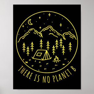There Is No Planet B Environment Nature Eco Mother Poster