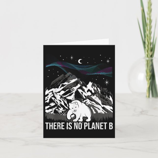 There Is No Planet B Environmental Protection Eart Card (Front)