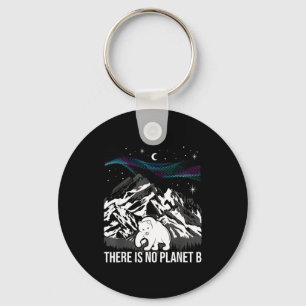 There Is No Planet B Environmental Protection Eart Key Ring