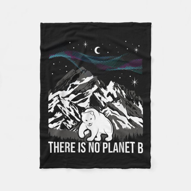 There Is No Planet B Environmental Protection Fleece Blanket (Front)