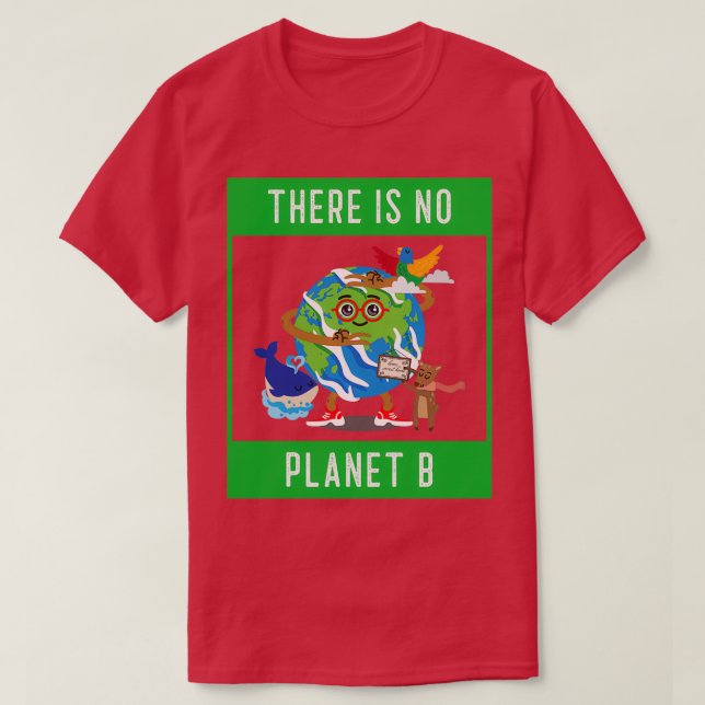 There Is No Planet B Go Vegan T-Shirt (Design Front)