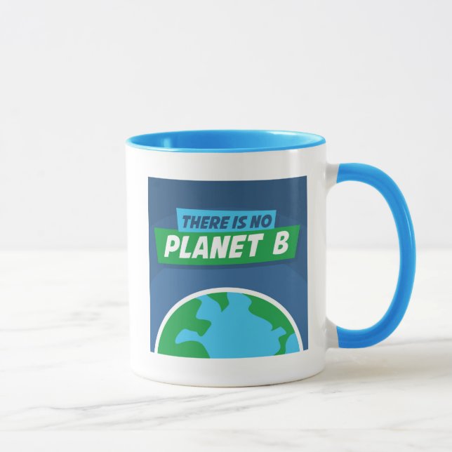 There Is No Planet B Mug (Right)