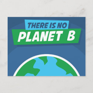 There Is No Planet B Postcard