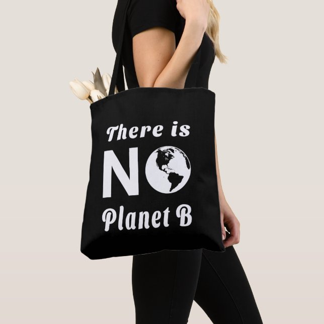 There Is No Planet B Protect The World Earth Day Tote Bag (Close Up)
