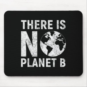 There Is No Planet B Retro Earth Day Conservation Mouse Mat