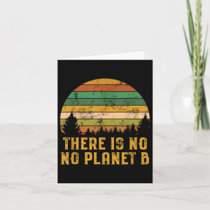 There Is No Planet B Shirt Earth Day Science Retro Card