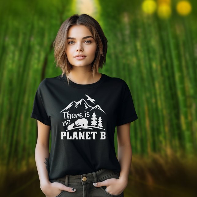 There is No Planet B, Vegan Activism T-Shirt (Creator Uploaded)