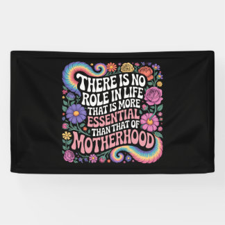 There Is No Role In Life That Is More Essential Banner