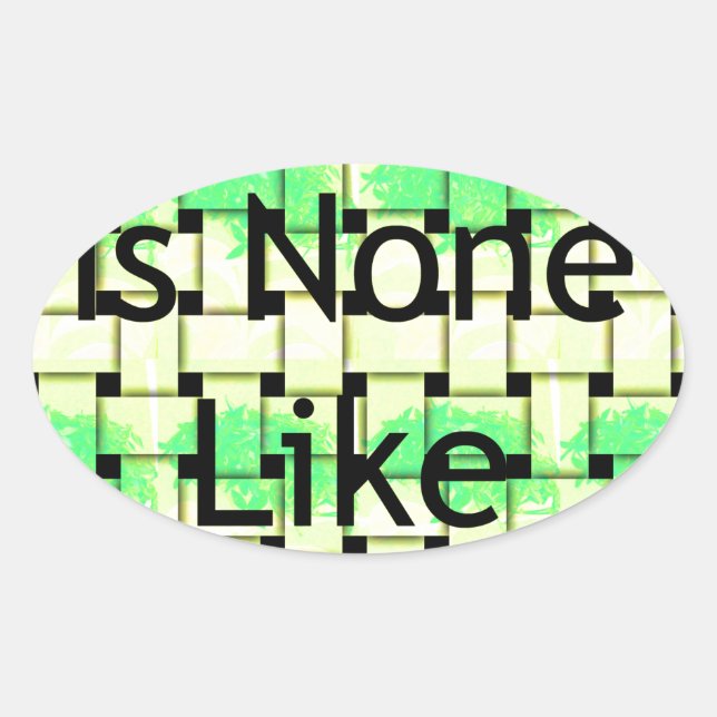 There Is None Like You Art Print Oval Sticker (Front)