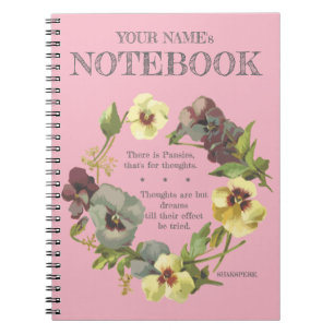 "There is Pansies, that's for..." Personalise Notebook