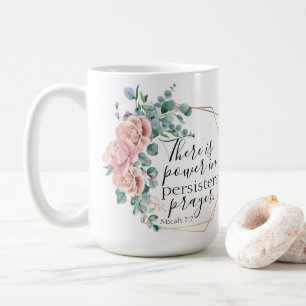 There is power in prayer coffee mug