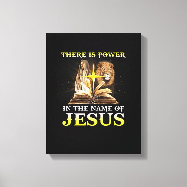 There Is Power In The Name Of Jesus Lion Christian Canvas Print (Front)