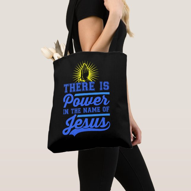 There is Power In the Name of Jesus Tote Bag (Close Up)