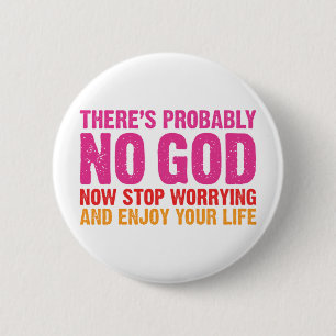 There Is Probably No God 6 Cm Round Badge