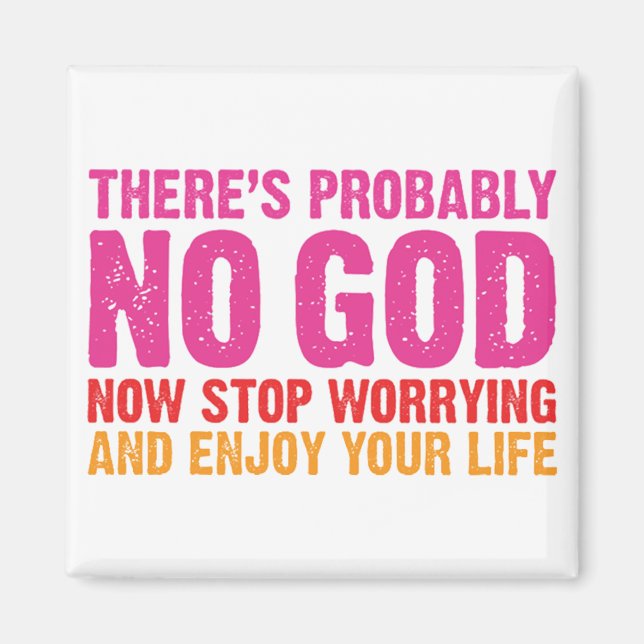 There Is Probably No God Magnet (Front)