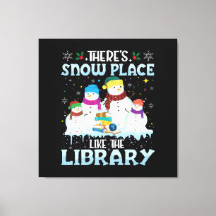There is Snow Place Like The Library Christmas Canvas Print