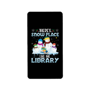 There is Snow Place Like The Library Christmas Label