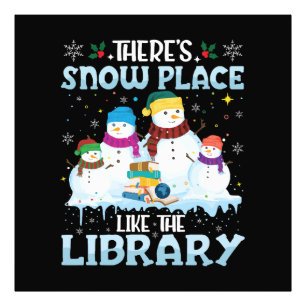 There is Snow Place Like The Library Christmas Photo Print