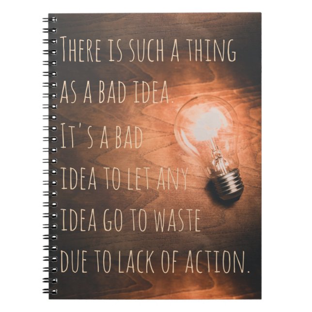 There is such a thing as a bad idea notebook (Front)