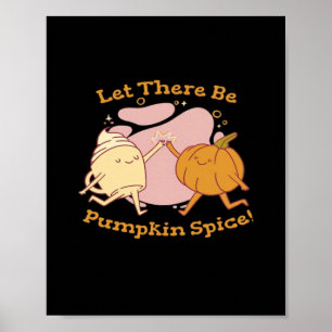 There Pumpkin Spice Autumn It’s Fall Y’all Poster