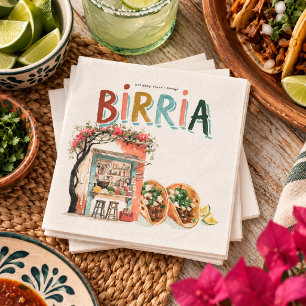 There’s Always Birria Mexican Taqueria Napkin