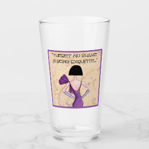 “There’s No Shame in Being Exquisite” Glass