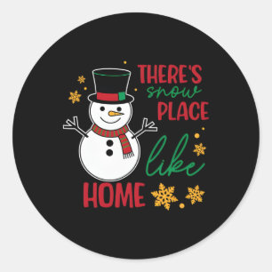 There’s Snow Place Like Home Christmas  Classic Round Sticker
