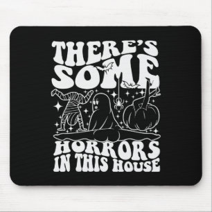 There’s Some Horrors In This House Pumpkin Hallowe Mouse Mat