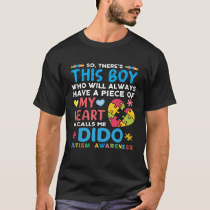 There s This Boy He Calls Me Dido Autism Awareness T-Shirt