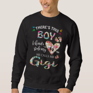 There S This Boy He Kinda Stole My He Calls Me Gig Sweatshirt