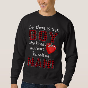 There S This Boy He Kinda Stole My Heart He Calls  Sweatshirt