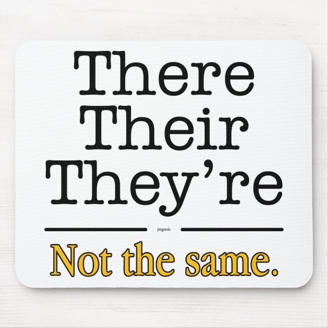 There, Their and They're. Mouse Mat (Front)