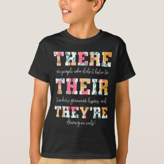 There Their Theyre English Grammar Teacher Funny Q T-Shirt
