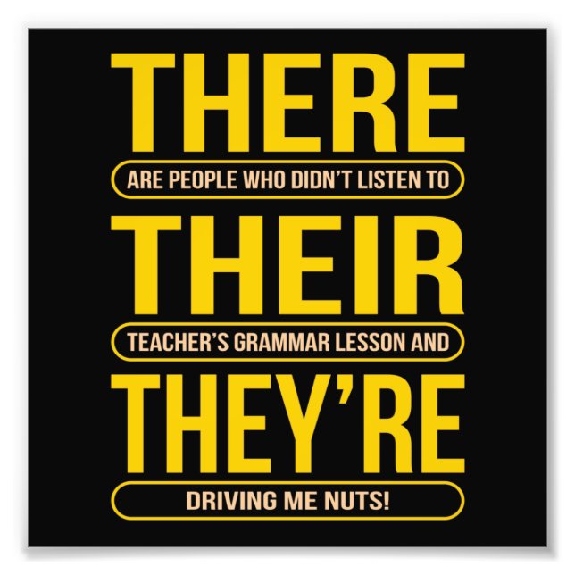 There Their They're English Language Teacher Photo Print (Front)