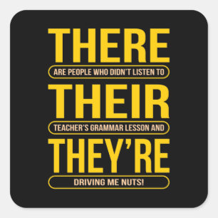 There Their They're English Language Teacher Square Sticker