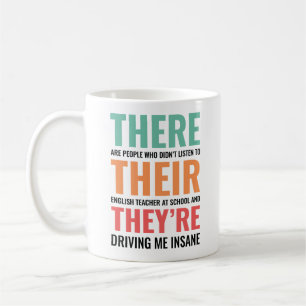There Their They're Funny English Teacher Coffee Mug