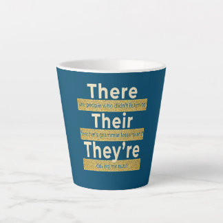 There Their They're T English Grammar Funny Latte Mug