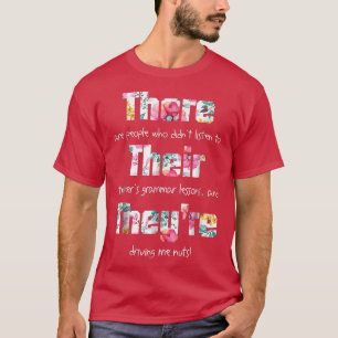 There Their They're T shirt English Grammar Funny