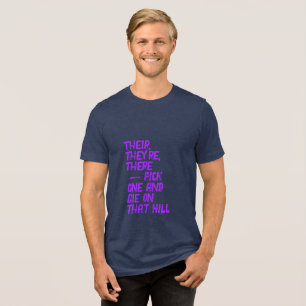 There, Their / Your, You're Tee Shirt