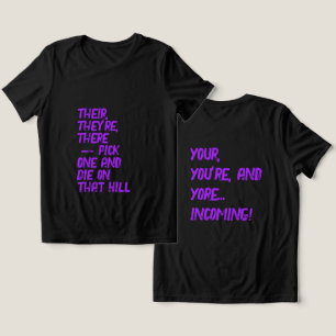 There, Their / Your, You're Tee Shirt
