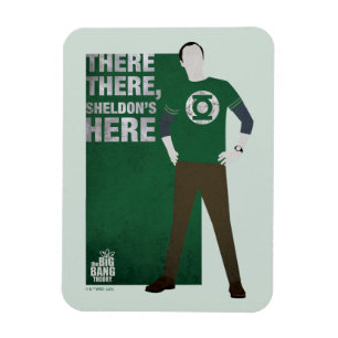 There There, Sheldon's Here Magnet