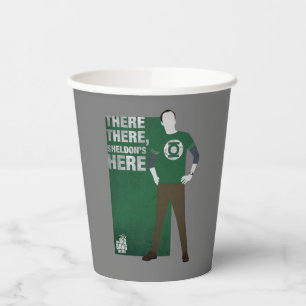 There There, Sheldon's Here Paper Cups
