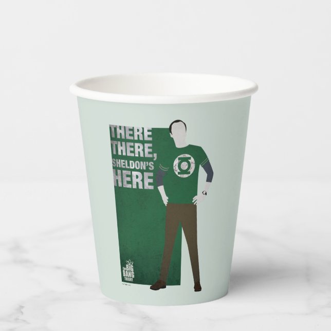 There There, Sheldon's Here Paper Cups (Front)