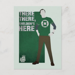 There There, Sheldon's Here Postcard