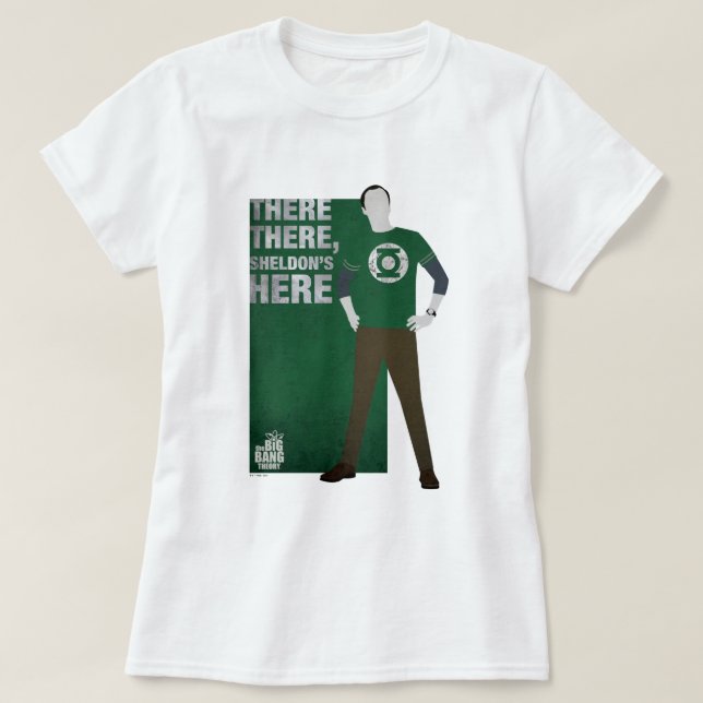 There There, Sheldon's Here T-Shirt (Design Front)