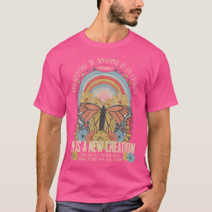 Therefore If Anyone Is In Christ Boho Christian Co T-Shirt