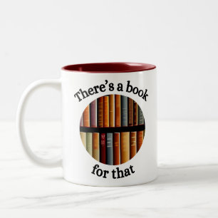 There's a book for that Two-Tone coffee mug