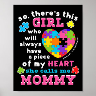 Theres A Girl She Calls Me Mummy Autism Awareness Poster
