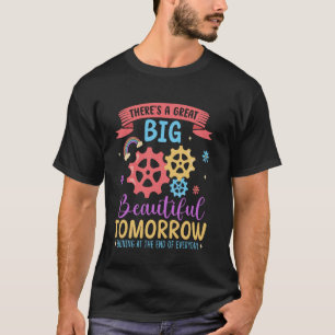 There's A Great Big Beautiful Tomorrow, Theme Park T-Shirt