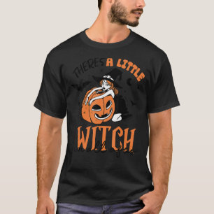 Theres A Little Witch In All Of Us Halloween Witch T-Shirt